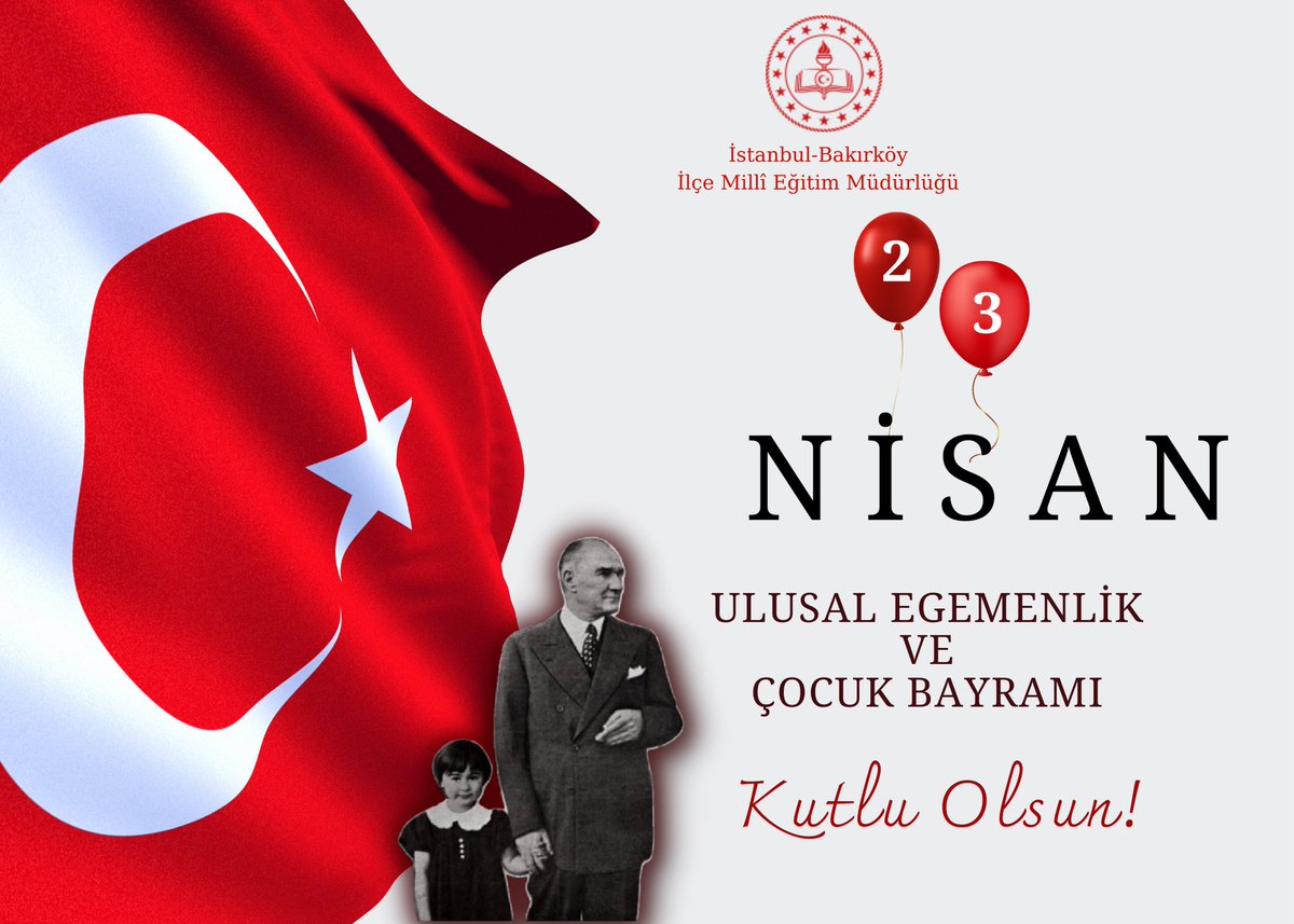 🇹🇷🇹🇷  Hep Birlikte 103 yıldır süren gururla #23Nisan Ulusal Egemenlik ve Çocuk Bayramı Kutlu Olsun.

İlçe Müdürümüz Sn. Muhammet Fatih Çepni’nin bayram mesajı👇🏻

🔗 bakirkoy.meb.gov.tr/www/23-nisan-u…

<a href="/prof_mahmutozer/">Mahmut Özer</a> <a href="/memleventyazici/">Levent Yazıcı</a> <a href="/cepni6144/">M.Fatih Çepni</a>