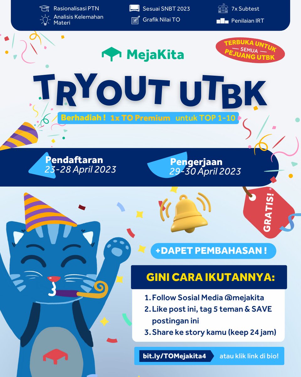 mejakita's tweet photo. 🙌 Pendaftaran TO UTBK MEJAKITA SNBT 2023 #4 GRATIS Format Terbaru Dibuka! 🙌

Catat infonya ya, guys!
📝 Pendaftaran TO : 23-28 April 2023
🏆 Pengerjaan TO : 29-30 April 2023

BURUAN DAFTAR 👉 https://t.co/iMcrc2nrhx

Jangan lupa juga join TeleKitty 👉 https://t.co/ONC2Sdsu33 😽 https://t.co/Q589HEf4ry