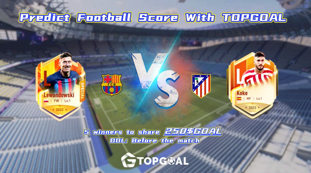 TopGoal_NFT's tweet photo. 🎰Predict Football Score With TOPGOAL🎰

⚒️Upcoming match: @FCBarcelona vs @Atleti

💸5 winners will share 250 $GOAL

1⃣Follow
2⃣Tag3 +❤️+ RT
3⃣Comment your score
⏰Before kick-off

🤓Good luck and happy predicting! https://t.co/Wj0Ovq57Ak