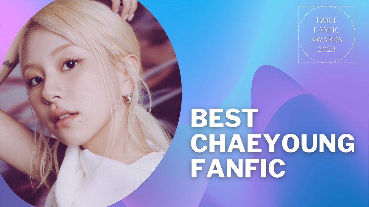 It’s time for the individual nomination round!

Best Chaeyoung fic

Please find the link below to submit up to 3 entries. It can be one-shot, multi-chaptered or socmed au!

forms.gle/QcS2CCQmjSpoXL…

Spread around your friends by rts, qts &amp; likes!

#twice #twiceffawards #chaeyoung