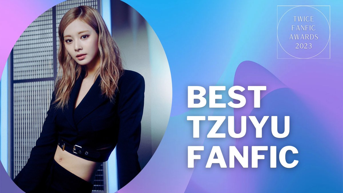 It’s time for the individual nomination round!

Best Tzuyu fic

Please find the link below to submit up to 3 entries. It can be one-shot, multi-chaptered or socmed au!

forms.gle/L8JY5SQDJDmnh7…

Spread around your friends by rts, qts &amp; likes!

#twice #twiceffawards #tzuyu