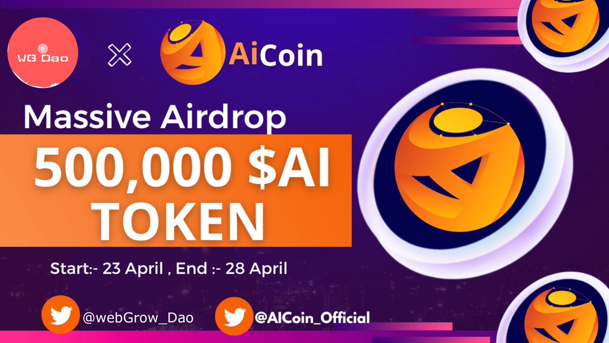 5,000,00 AI Token Airdrop 🎉🎉 FCFS 2000 People 🏆 🏅Top 1-30 & 1000 Random🏆 To Enter ⤵️ ✅ Follow @webgrow x @AICoin_Official ✅ ❤️ Rt/Tag 3 Frns ✅ Finish gleam👇 gleam.io/kOyBQ/aicoin-o… 28 April ⏳ #bigairdrop #Giveaway #crypto #sui #arb #airdroptoken #airdrops #FCFS