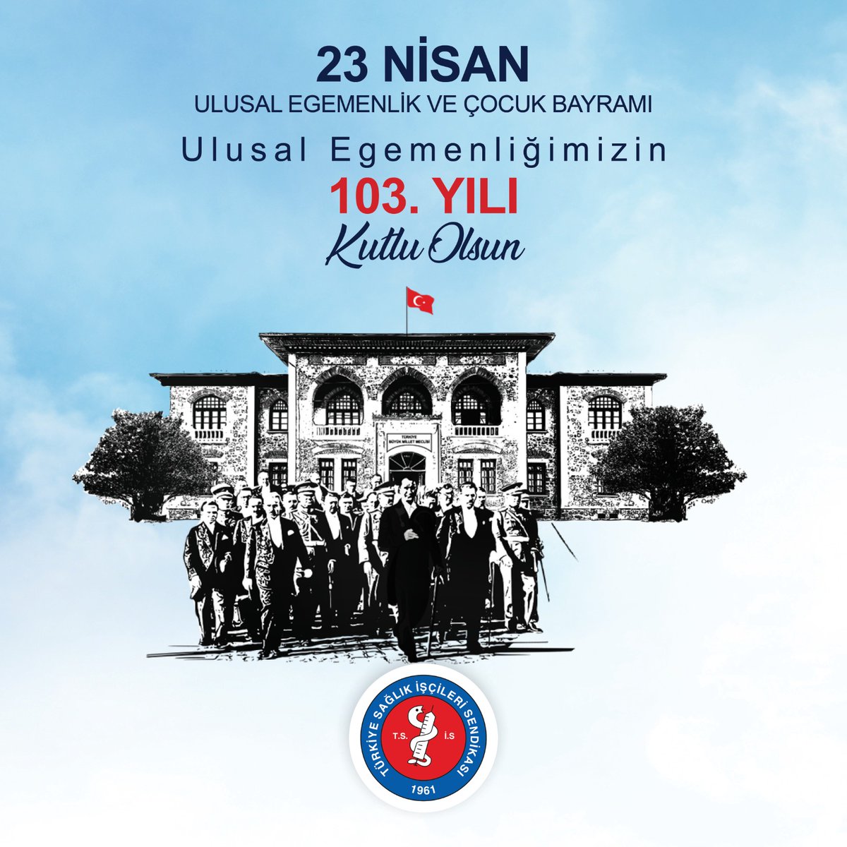 trsaglikis's tweet photo. Ulusal Egemenlik ve Çocuk Bayramı’nın 103. yılında Gazi Mustafa Kemal Atatürk ve silah arkadaşlarını anıyor, milletimizin ve özellikle çocuklarımızın bayramını kutluyoruz. https://t.co/WJ8jnM870c