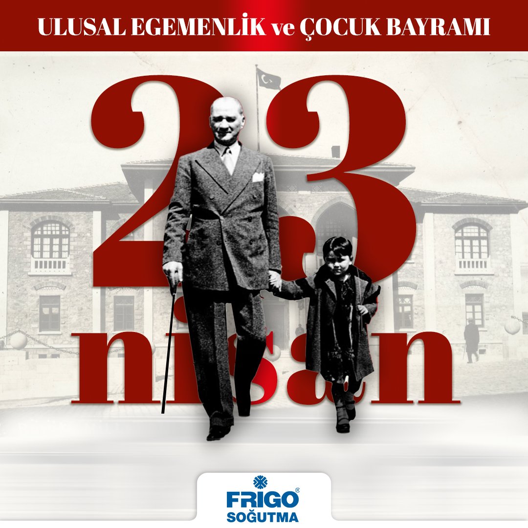 FrigoSogutma's tweet photo. Bugün, ulusal egemenlik mücadelemizin simgesi olan Türkiye Büyük Millet Meclisi'nin açılışının 103. yıl dönümü. Aynı zamanda ülkemizin geleceği, başarısının teminatı olan çocuklarımızın da günüdür. #23NisanUlusalEgemenlikveÇocukBayramıKutluOlsun https://t.co/sAEbGVUecf