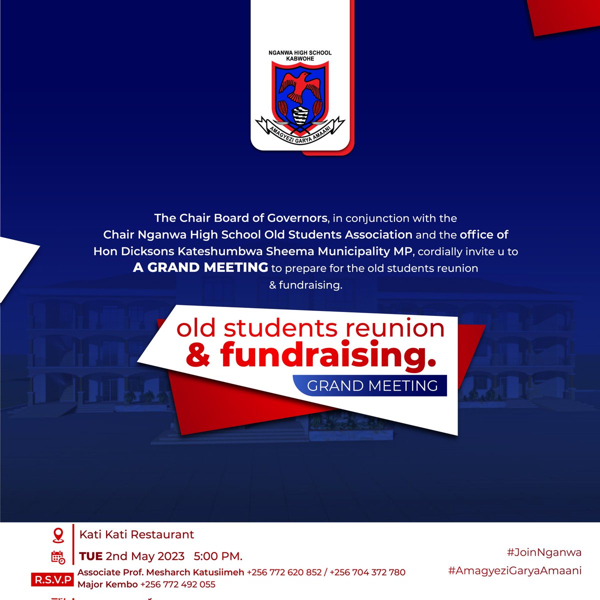 Nganwa_HS's tweet photo. Dear old students, there will be a grand meeting on Tuesday 02/05/2023, 5PM at Kati Kati restaurant. Please attend in person.
We are building back better to make @Nganwa_HS great again!
#JoinNganwa
#AmagyeziGaryaAmaani https://t.co/Fg8qJOEKIa