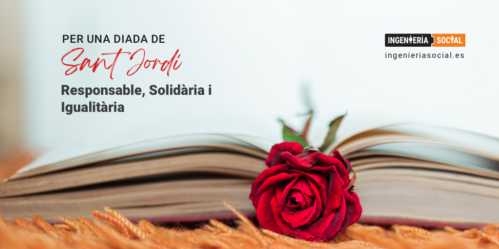 Per una Diada responsable, solidària i igualitària ✨

Feliç Sant Jordi 🌹📚

#SantJordi2023 #SantJordi #sostenibilidad #IngenieríaSocial
