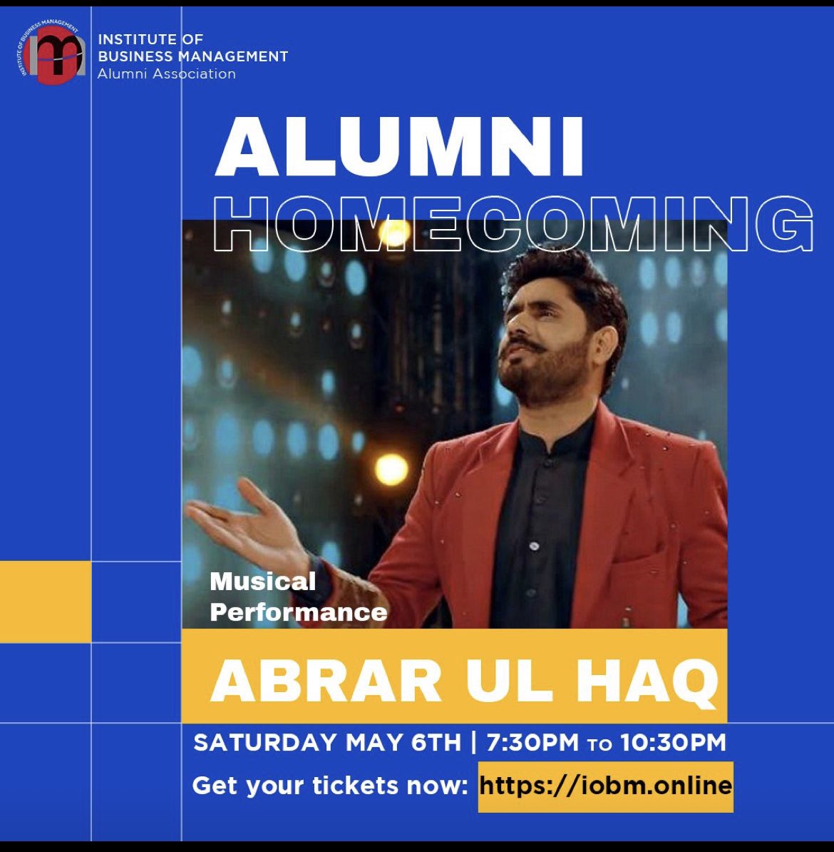farhanahmed786's tweet photo. Get your dancing shoes ready, the one & only Abrar Ul Haq will be performing at the Alumni Homecoming Dinner on May 6th 2023!
Catch up with friends, network with fellow alumni and enjoy the entertainment!
Get your tickets now: https://t.co/Oa3xkjFWCN
#IoBM #AlumniHomecoming https://t.co/RCrwzXi1WR