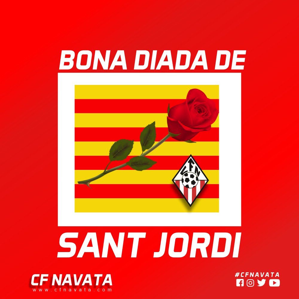 Bona Diada de Sant Jordi a tots els membres i seguidors del CF Navata! Que avui sigui un dia ple de llibres, roses i amor per a tots. Des del vostre club de futbol preferit us enviem les nostres millors energies perquè gaudiu d'aquesta festa tan especial. Endavant Navata!" 🐉🌹⚽
