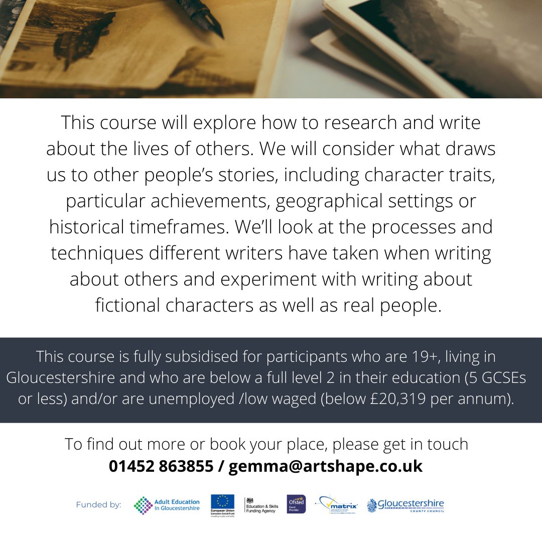 ArtShape's tweet photo. This course will explore how to research and write about the lives of  others. Consider what draws us to other people's stories.
@GlosHeritageHub 
 #inclusivewriting #inclusivelearning #newskills #writing #local #characterwriting #glos #gloucestershire #glosheritagehub https://t.co/9L78laVdns
