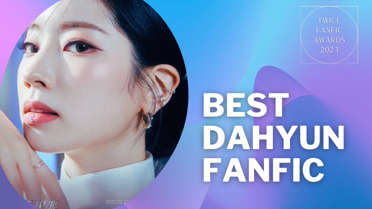 It’s time for the individual nomination round!😊

Best Dahyun fic

Please find the link below to submit up to 3 entries. It can be one-shot, multi-chaptered or socmed au!

forms.gle/ePcWVndu245umk…

Spread around your friends by rts, qts &amp; likes!

#twice #twiceffawards #dahyun
