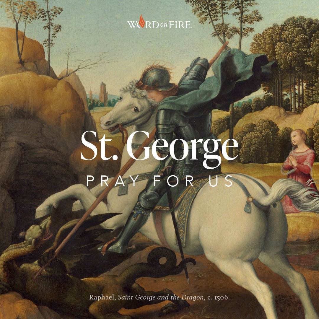 BishopBarron's tweet photo. St. George, pray for us! https://t.co/lCLQ11fYWU