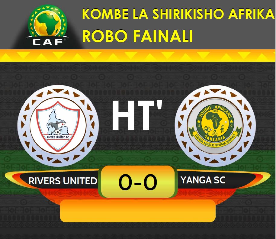 azamtvtz's tweet photo. MAPUMZIKO: Robo Fainali CAFCC
HT: Rivers United 0-0 Yanga SC
LIVE #ZBC2 kwa Tanzania pekee
#KombelaShirikisho #RiversUnitedYanga #1stLegQuaterFinal #RoboFainali #CAFCC #ZBC2Updates https://t.co/tZV7FtezUv