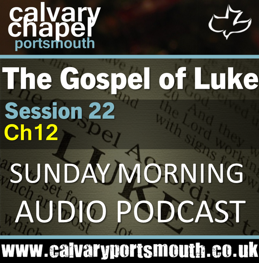 calvaryports's tweet photo. New post (Luke Ch12) has been published on Calvary Chapel Portsmouth - https://t.co/ad4OgMEYn4 https://t.co/SzMgzjcr3R