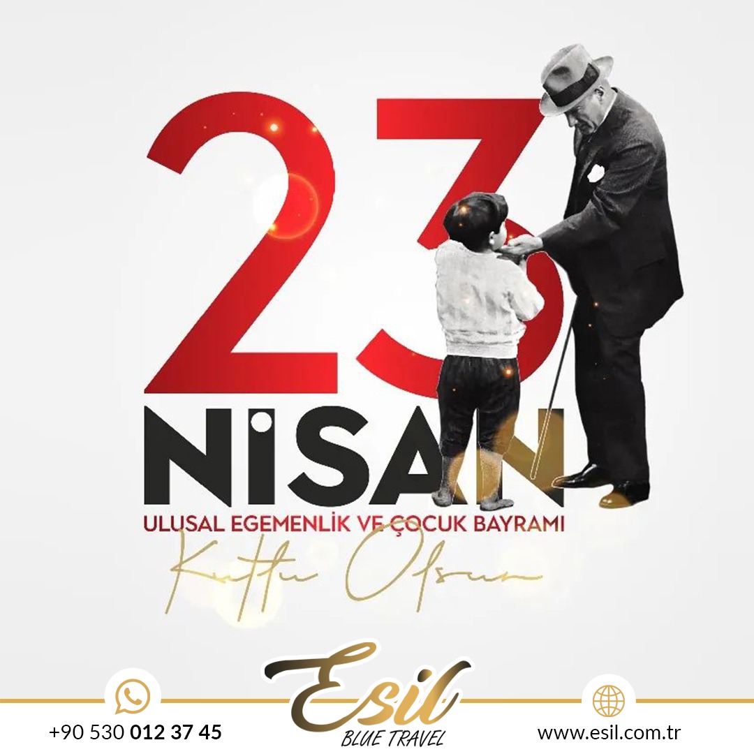 HAPPY NATIONAL SOVEREIGNTY AND CHILDREN'S DAY