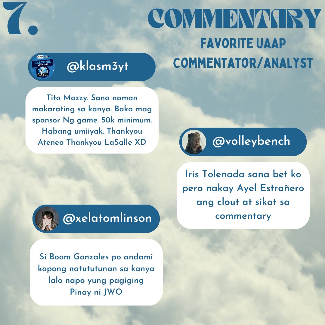 apolloazzurri's tweet photo. Seventh question na po! Opo!

Who is your favorite UAAP Commentator/Analyst?

Some names that floated around are Mozzy, Boom, Iris, Ayel, Alyssa Valdez, Synjin, Tunay among many others.

Sino kaya ang top?

Commentary by @klasm3yt @volleybench @xelatomlinson 

#VolleybiotsFeud https://t.co/o2bIzidL4z