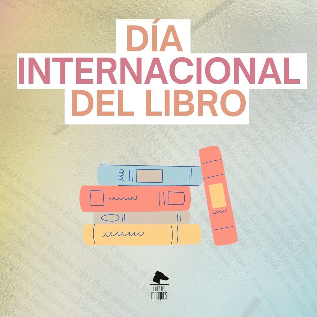 LibrosMarques's tweet photo. ¿Qué mejor manera de celebrar el Día Internacional del Libro que con una buena lectura? Encuentra nuestros mejores títulos y comienza a disfrutar. 
#LibrosDelMarques #DiaDelLibro https://t.co/zLKGUZKlFG