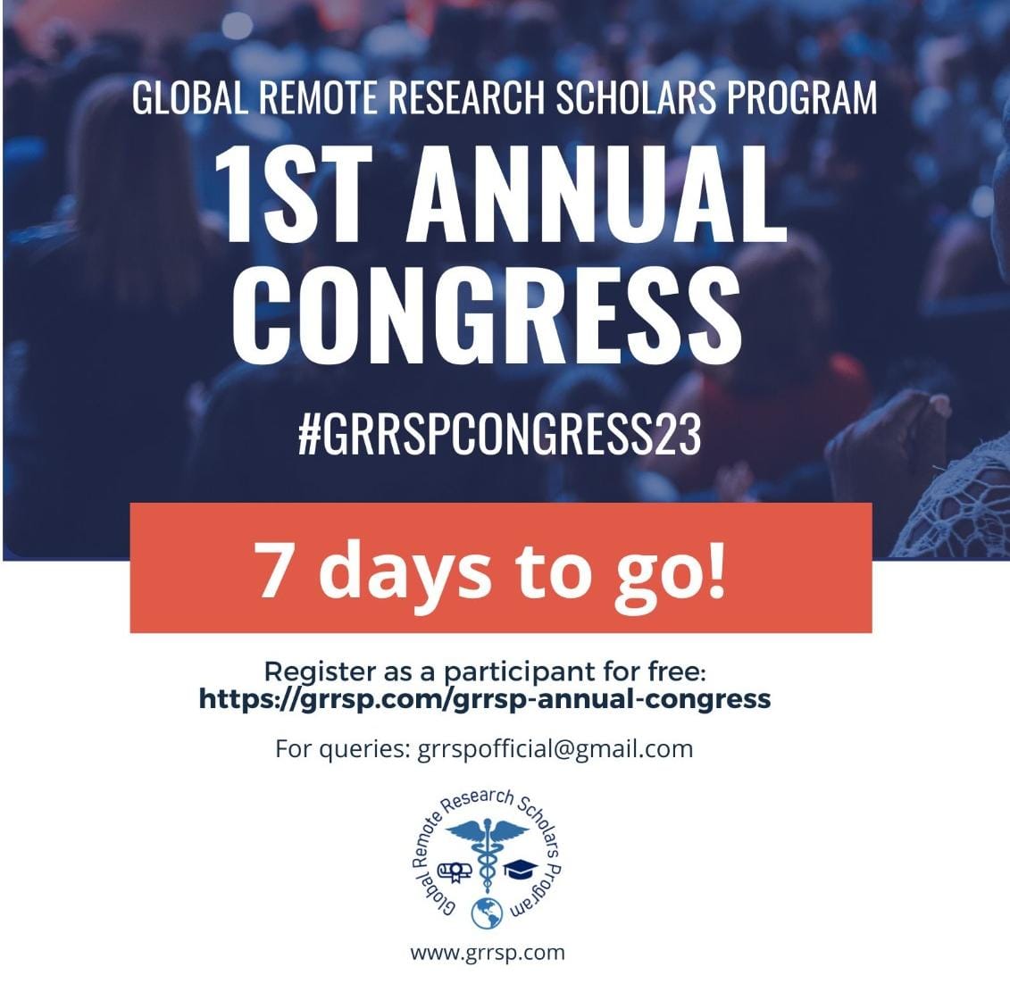 7 days closer to the biggest event of <a href="/_GRRSP/">Global Remote Research Scholars Program - GRRSP</a> ever! We are as excited as you are for #GRRSPCongress23! 

Explore with us on 30th April,  
&gt; #MentoringInHealthcare 
&gt; Research for IMGs
&gt; Scientific papers &amp; much more

Register now to attend for free! ➡️ grrsp.com/grrsp-annual-c…