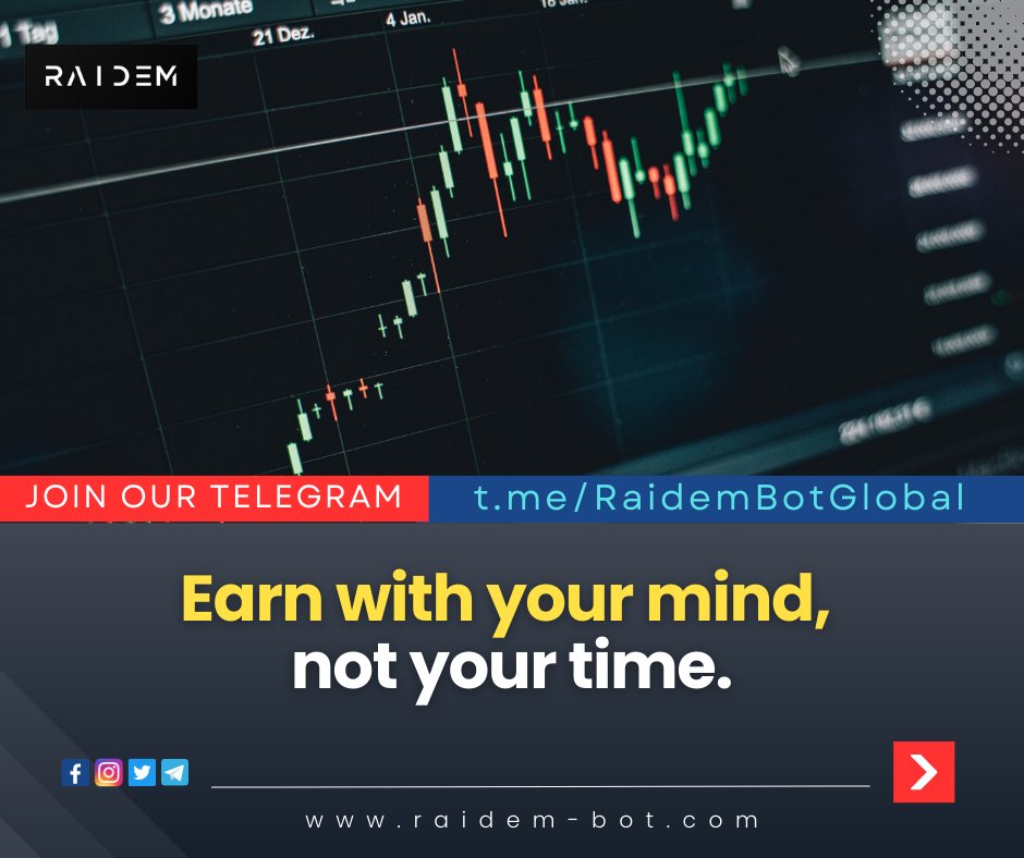 Earn with your mind, not your time.
Passive income.
TARGET PROFIT +6~14% MONTHLY
JOIN OUR TELEGRAM: t.me/RaidemBotGlobal

#passiveincome #money #Investing #trading #forex #investment #financialfreedom #business #earnmoney #millionaire