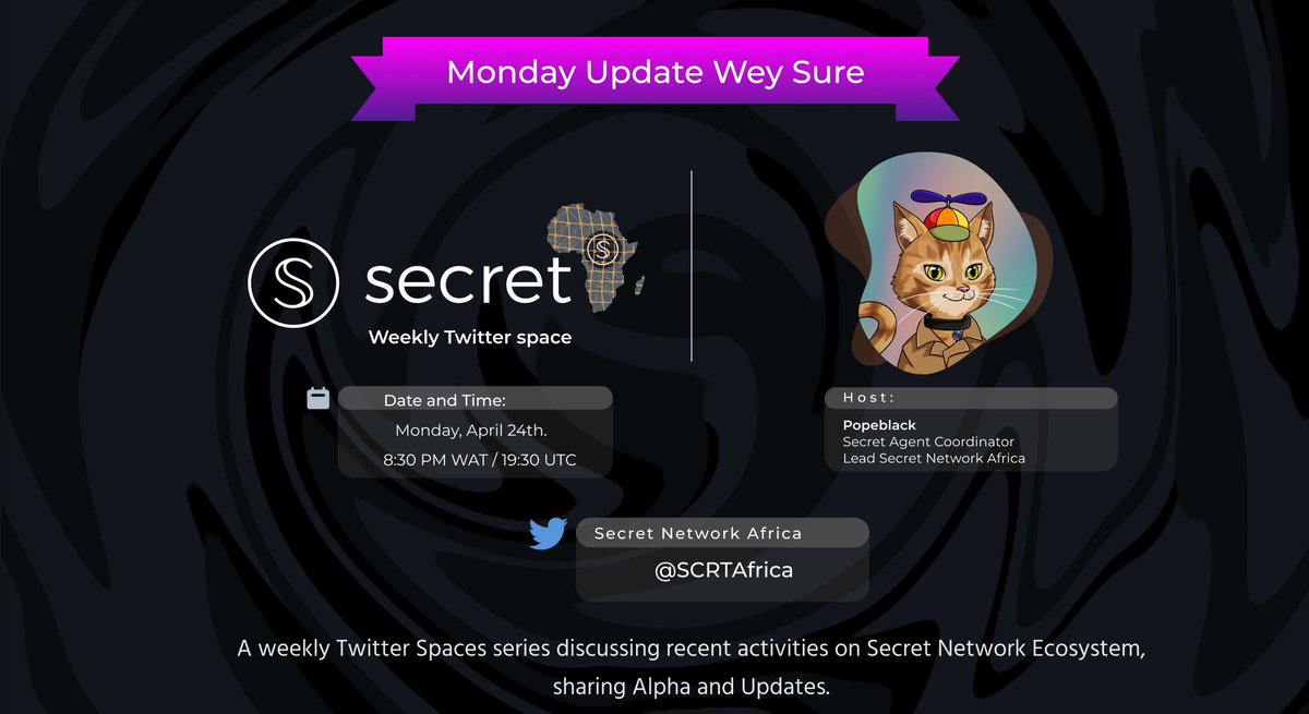 SCRTAfrica's tweet photo. Join us tomorrow at 7:30pm UTC / 8:30pm WAT on our weekly Twitter spaces.
During the past few weeks, we would discuss the activities, Alphas, insights, and announcements on #SecretEcosystem.
Host π€ @thepopeblack
Set your reminder β°https://t.co/JxrrmYaBOn
$SCRT #SCRTAfrica https://t.co/D5iT7p7Ynk