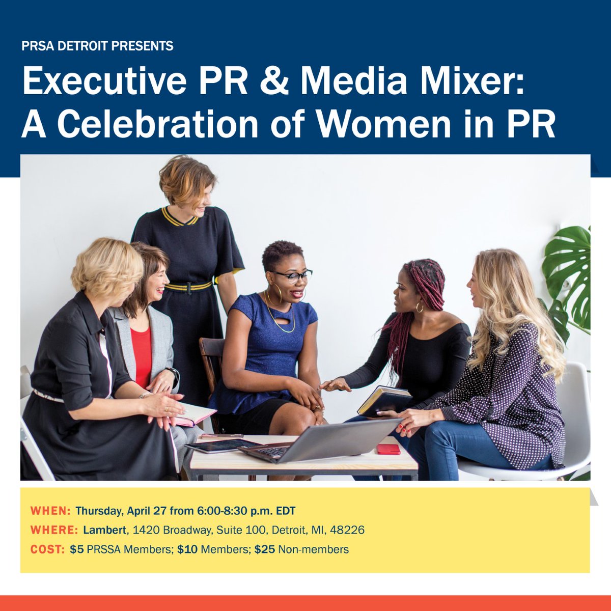 PRSADetroit's tweet photo. 4 DAYS! Get tickets for our Executive PR &amp; Media Mixer: A Celebration of Women in PR on April 27 at 6PM at @LambertGlobal! 

Bring a friend, network, hear an insightful panel, and get questions answered by #publicrelations &amp; #media experts.

Register now→ https://t.co/V7yoLYjT4I https://t.co/v28fSm1eB8