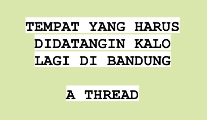 euy hyyy besok sy mau ke bdg, buat barudak bandung tolong bantu jawab yaa plisss 😭🙏🙏