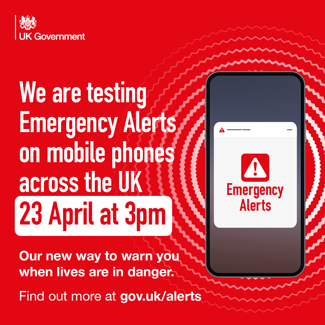 Today, the UK’s new Emergency Alerts system will be tested nationally at 3pm.

This is a test only, to make sure the system will work in the event of an emergency.

To find out more, visit gov.uk/alerts