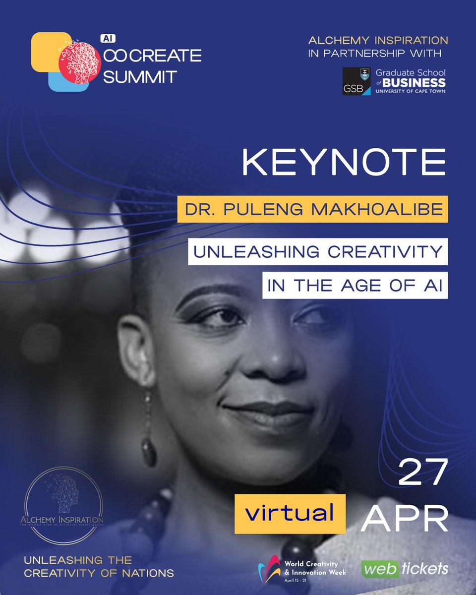 creativepuleng's tweet photo. @AlchemyInspiration in partnership with @UCTGSB  invites you to a virtual AI Summit with 7 world class speakers. Tapping into our creative genius in this time of AI. Spaces are limited. Book now at: https://t.co/zNfOtfsfYd https://t.co/6HxMUQbB4u