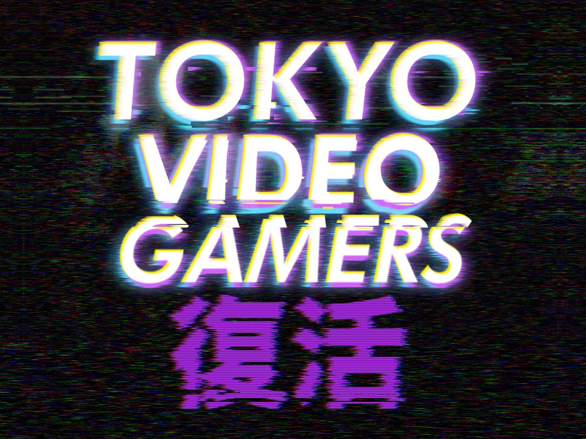TOKYO VIDEO GAMERS (@TVG_akiba) / Twitter