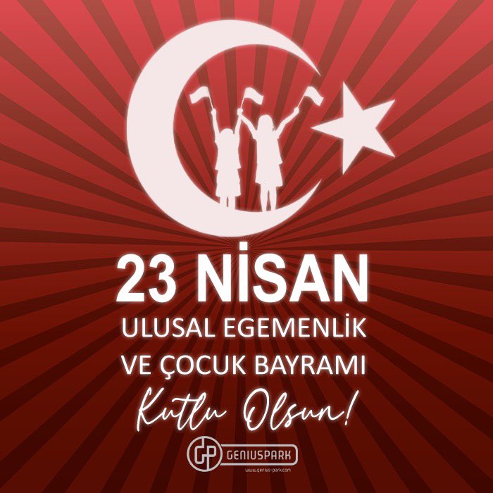 23 Nisan Ulusal Egemenlik ve Çocuk Bayramımız Kutlu Olsun!