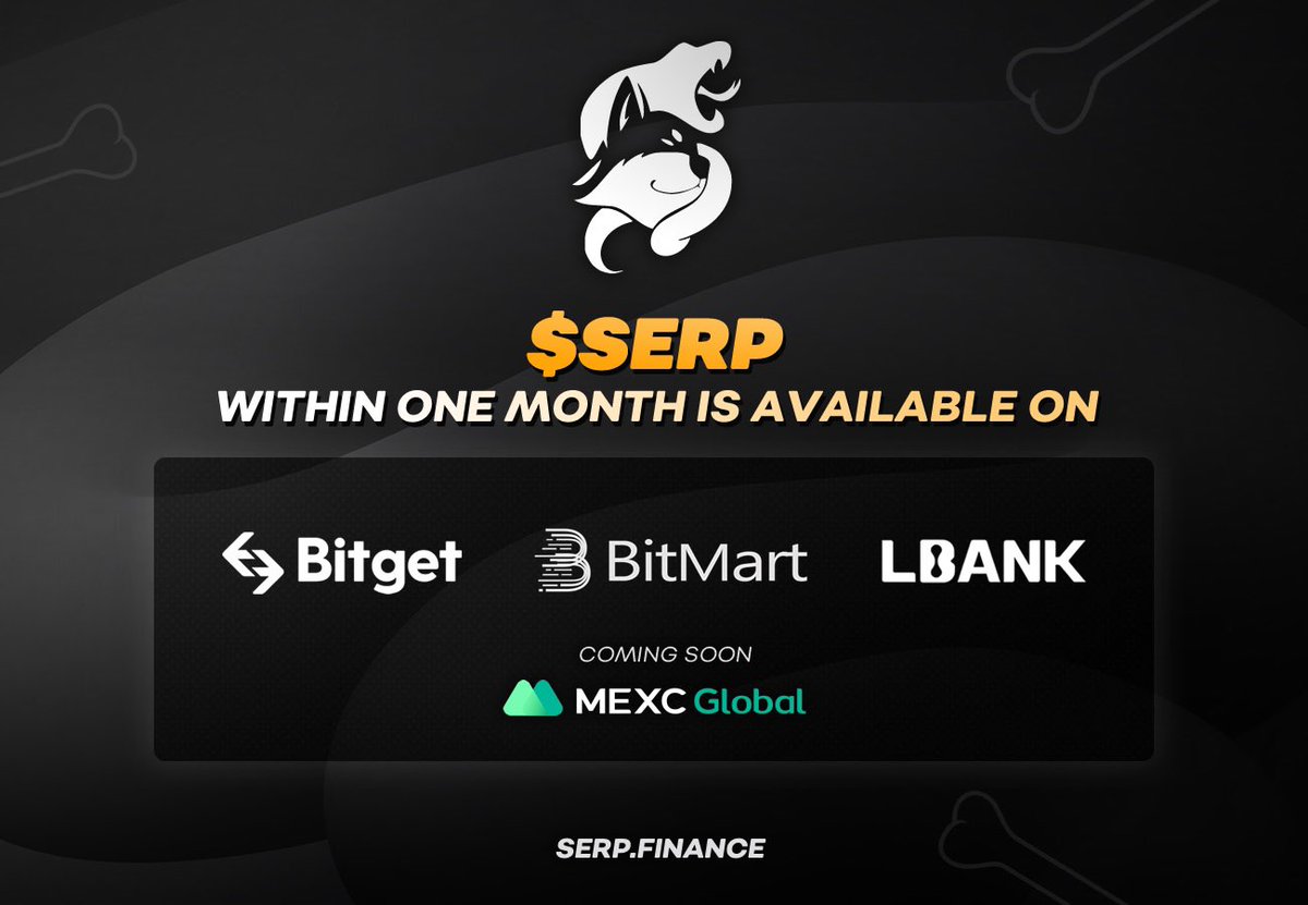 $SERP aspires to be a trailblazer in the world of #shibarium, striving to captivate the hearts of the masses and gain their widespread acceptance. 

To make this a reality within approximately one month from inception, it has been listed on many major CEXs!
#Shibarmy #shib #bone