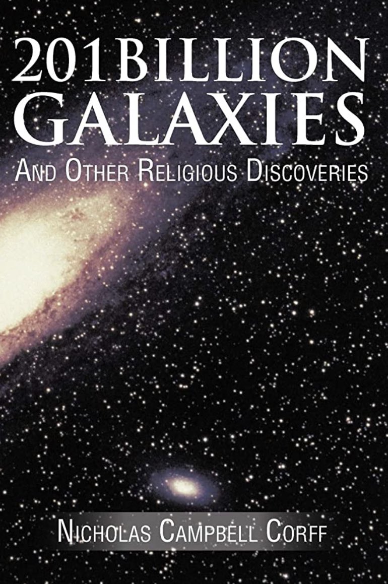201 Billion Galaxies: And Other Religious Discoveries

amazon.com/201-Billion-Ga…