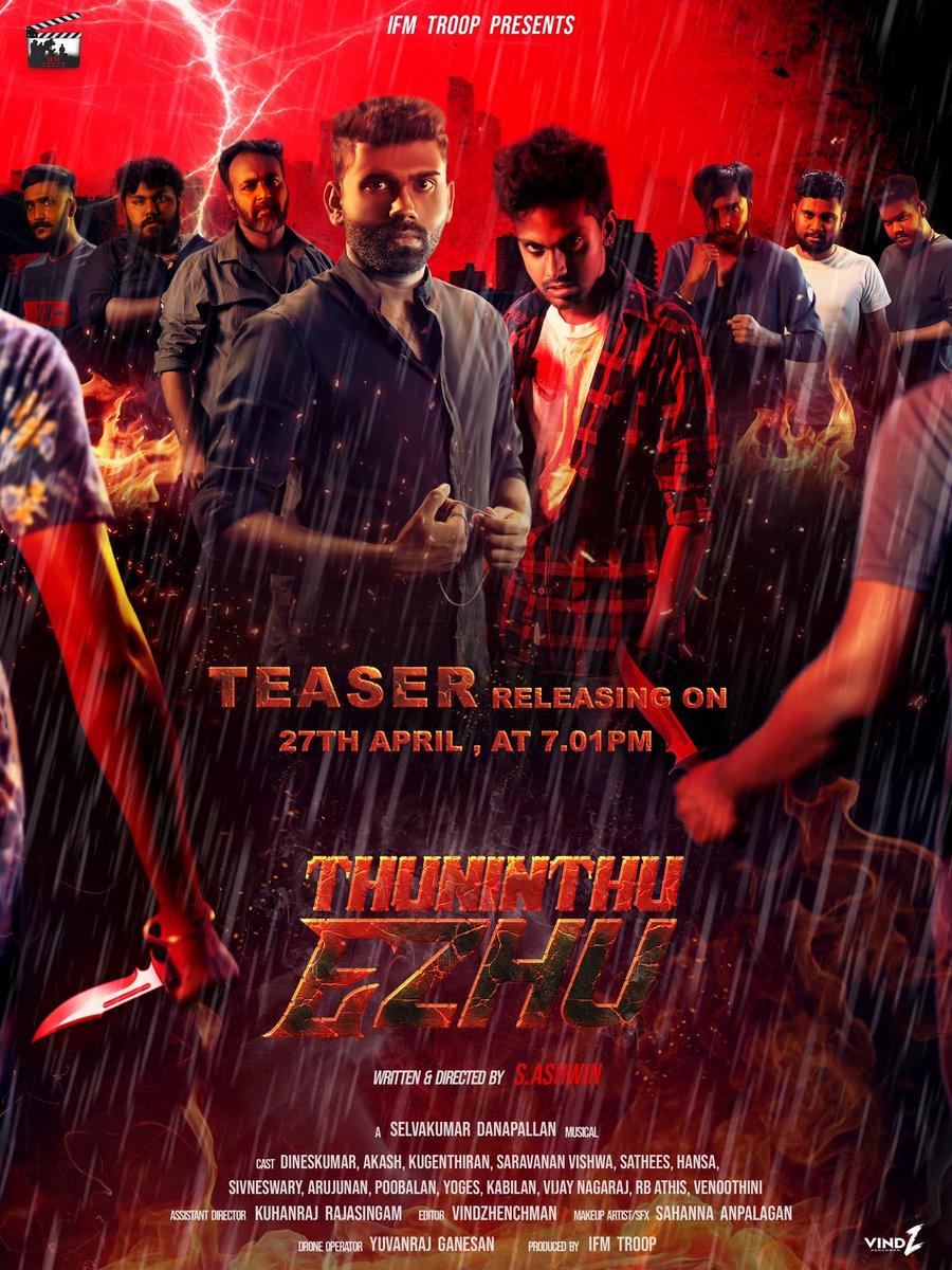 shawn_ashwin's tweet photo. Here it is fam !💥
Thuninthu Ezhu Teaser from 27th April 2023 at 7.01pm❤️‍🔥
Stayyy tuneddd to experience the world of #TE 🔥 

Written &amp; Directed by Dir S Ashwin
Poster Designer Vindzhenchmen @govindzy 

Do like and share if you liked the poster guys😉❤️ #fyp #ifmtroop https://t.co/4BGSXjwuUE