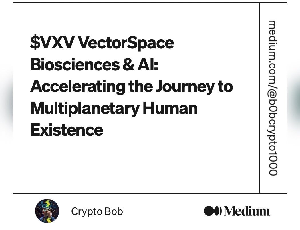 b0bcrypto's tweet image. Humans will make it to Mars thanks to the likes of Elon Musk/SpaceX &amp;amp; VectorSpace Biosciences/#AI $VXV 🚀

medium.com/@b0bcrypto1000…