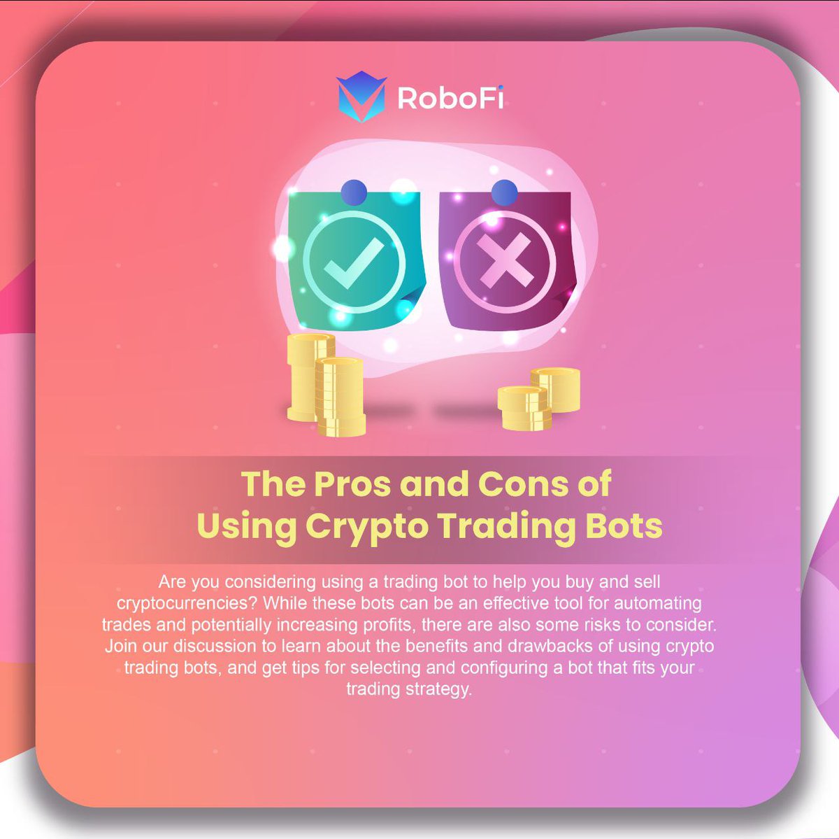 RobofiV's tweet image. Are crypto trading bots worth the hype? Let&apos;s weigh the pros and cons together and decide! 🤖💰 #cryptotrading #bottrading #prosandcons