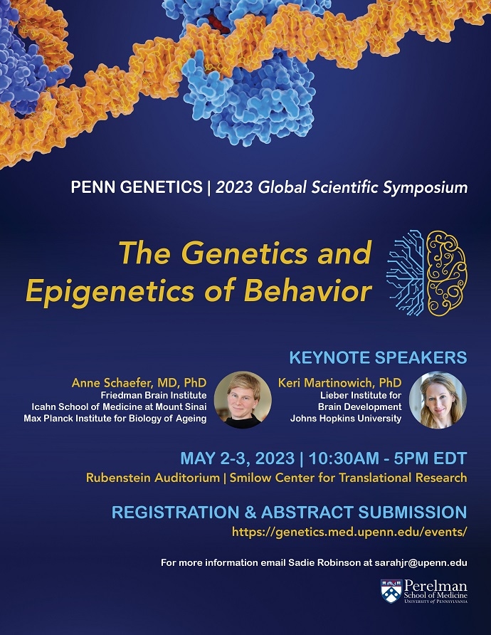 Penn Medicine CSO (@pennmedcso) on Twitter photo Join <a href="/PennGenetics/">Penn Genetics</a> on 5/2 & 5/3 for their 2023 Global Scientific Symposium, "The Genetics & Epigenetics of Behavior," ft'ing keynote speakers <a href="/lab_schaefer/">Schaefer Lab</a> (<a href="/IcahnMountSinai/">Icahn School of Medicine at Mount Sinai</a>) & <a href="/martinowk/">Keri Martinowich</a> (<a href="/LieberInstitute/">Lieber Institute</a>), discussion panels, poster sessions & more!🧬🎉 bit.ly/3zG0UsP Join <a href="/PennGenetics/">Penn Genetics</a> on 5/2 & 5/3 for their 2023 Global Scientific Symposium, "The Genetics & Epigenetics of Behavior," ft'ing keynote speakers <a href="/lab_schaefer/">Schaefer Lab</a> (<a href="/IcahnMountSinai/">Icahn School of Medicine at Mount Sinai</a>) & <a href="/martinowk/">Keri Martinowich</a> (<a href="/LieberInstitute/">Lieber Institute</a>), discussion panels, poster sessions & more!🧬🎉 bit.ly/3zG0UsP