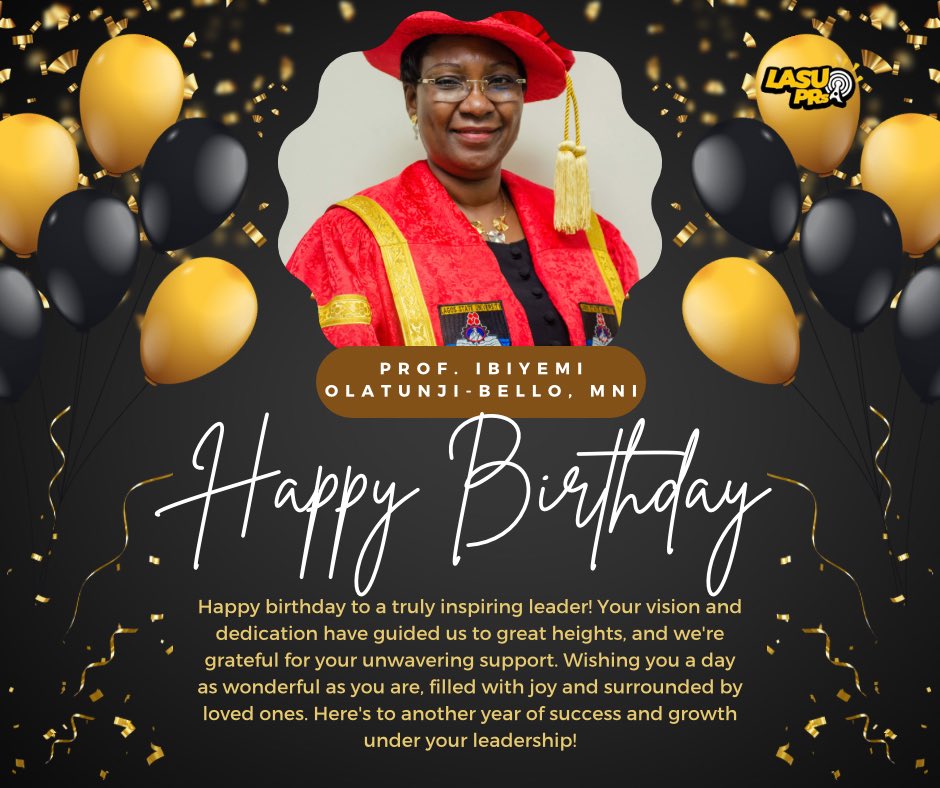 Lasu_PR's tweet photo. Leading with vision and speed. Happy Birthday Ma, thank you for making @LASUOfficial Great. https://t.co/79JWpU5RUk