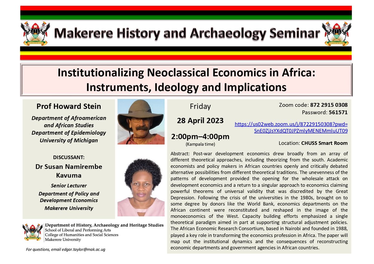 On Friday, Howard Stein of DAAS @UMich will present 'Institutionalizing Neoclassical Economics in Africa: Instruments, Ideology and Implications'. Dr Susan Namirembe Kavuma of @MakCoBAMS will be the discussant