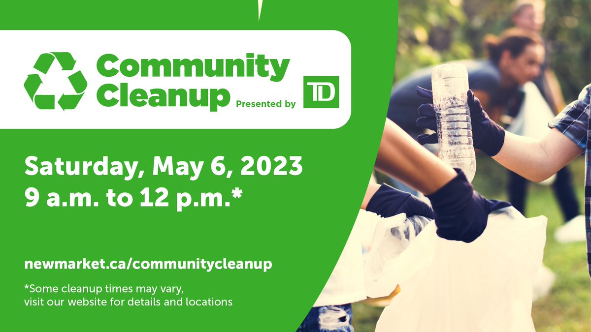 TownofNewmarket's tweet photo. ♻️Join #Newmarket’s 45th annual Community Cleanup presented by @TD_Canada on Saturday, May 6!

Pick up a cleanup kit from a designated location and help clean a park, trail or greenspace near you.

Details and locations: https://t.co/iN4B25pNXN

#icleanedup #ActONlitter https://t.co/aeH2HQhTdB