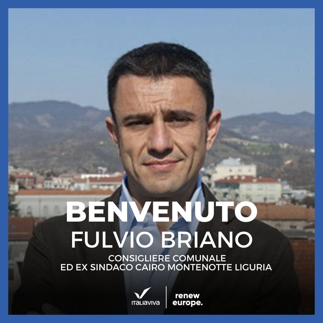 Italia Viva on Twitter "Benvenuto in Italia Viva a Fulvio Briano, già sindaco e ora consigliere