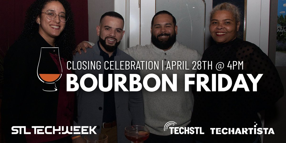 bourbonfridays's tweet image. See you on April 28th at @TechArtista Downtown at 4pm for the #STLTechweek Closing Celebration. RSVP eventbrite.com/e/597286027587 #STLMade #Tech #StLouis @TechSTLmo