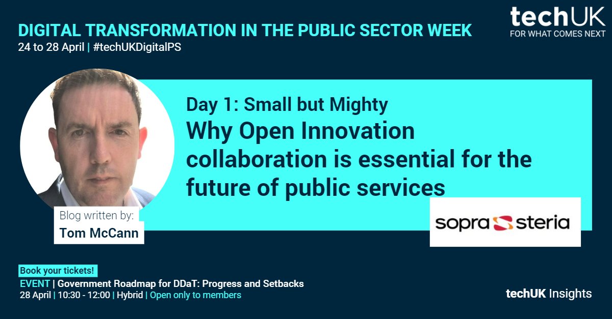 techUK's tweet photo. Tom McCann, Growth & Marketing Director UK, @SopraSteria_uk, explains why open Innovation collaboration is essential for the future of public services, as part of @techUK's #DigitalPS Week 2023, check out the full blog here 👉 https://t.co/sobVDcY22e
#smallbutmighty #innovation https://t.co/4fNaKI8oJB