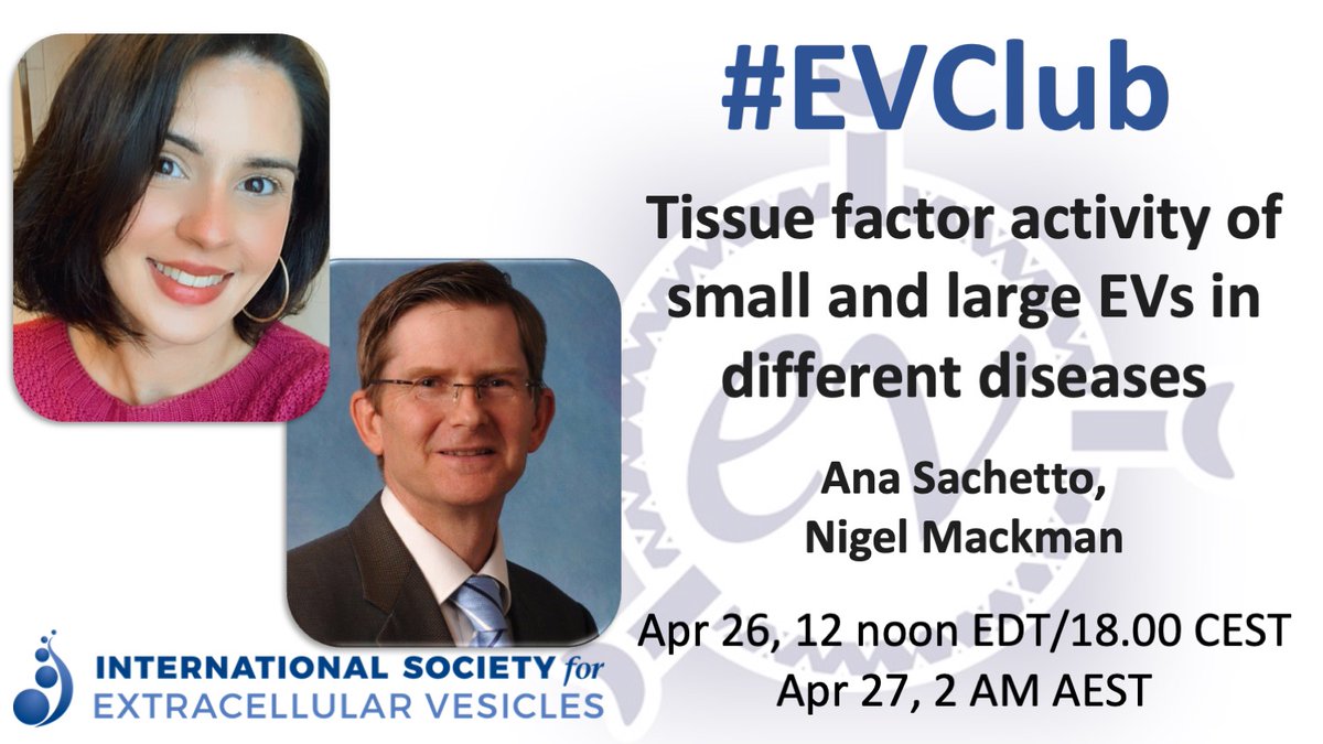KennethWWitwer's tweet photo. Tissue factor is a tremendous part of how #ExtracellularVesicles influence the body. Learn more from @AnaSachetto and Nigel Mackman at the next #EVClub. Need the login? https://t.co/rlKrHdZU3I Check out the paper at: https://t.co/XeDWxz6qsT @IsevComms @IsevOrg @LabWitwer #TissueFactor