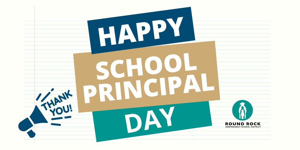 May 1 is School Principal Day. Thank you to the 55 Round Rock ISD elementary, middle, and high school principals who work tirelessly to champion students and staff by creating a positive campus culture and academic climate.