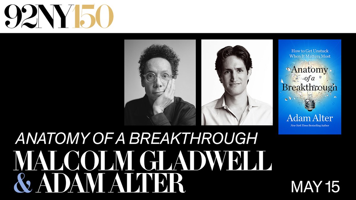 92ndStreetY's tweet photo. #AdamAlter’s new book #AnatomyofaBreakthrough shares a new roadmap we can all use to escape inertia and find out how to get unstuck! He’ll be in conversation w/Malcolm @Gladwell. In person or streaming. May 15 @92ndstreety. #92NYTalks
https://t.co/jbfGceZeQi https://t.co/IkCvxCyHOJ