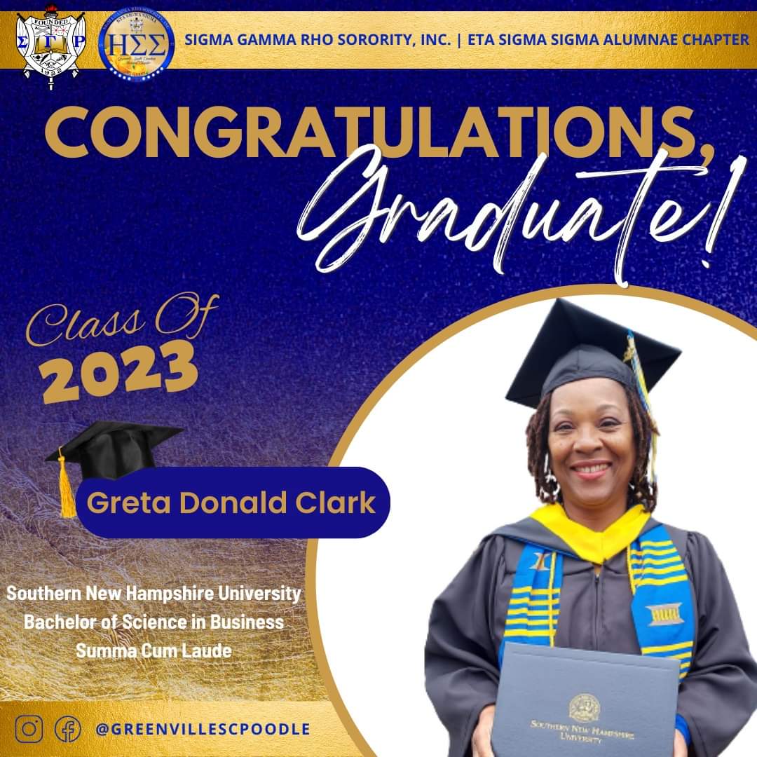 GvilleSCPoodles's tweet image. #EtaSigmaSigma would like to congratulate Soror Greta Donald Clark on her graduation from Southern New Hampshire University today. We are so proud of your accomplishment and hope that you continue to walk in your purpose and achieve #Greater. 

Congratulations, Graduate!👩🏽‍🎓💙💛