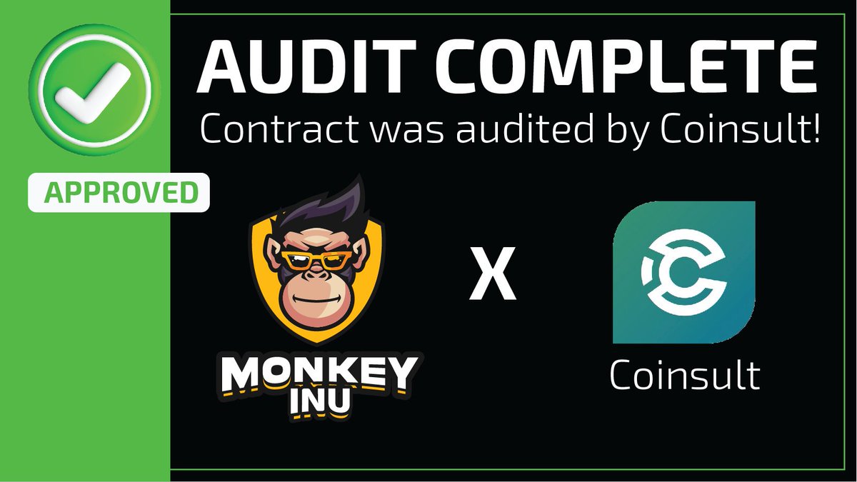 monkeyinucoin's tweet photo. ✅ The contract was audited by Coinsult and concluded successfully. 

@CoinsultAudits 

#audit #coinsult #monkeyInu #BSCGEM #BSC https://t.co/Yz3S4eG5XV
