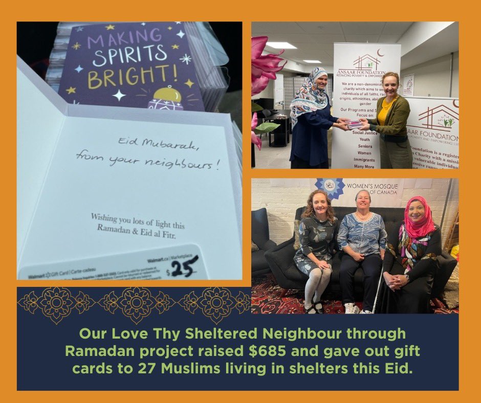 Our Love Thy Sheltered Neighbour through Ramadan project raised $685 and gave out gift cards to 27 Muslims living in shelters this Eid

Thank you to el-Tawhid Unity Mosque and neighbours

Cards were given out through partners at Women’s Mosque of Canada and the Ansaar Foundation