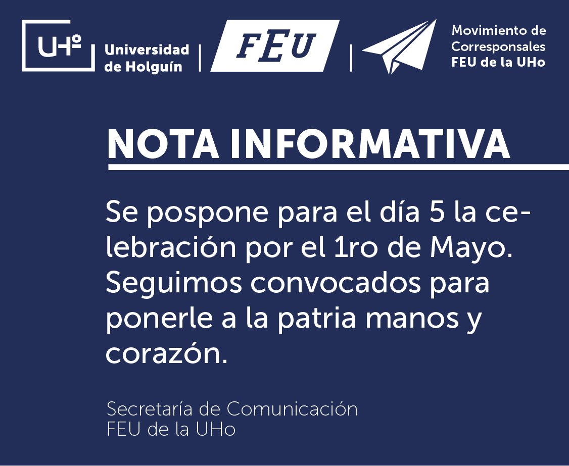 Se pospone para el día 5 la celebración por el 1ro de Mayo.

#ALaPatriaManosYCorazón