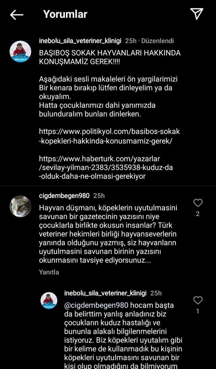 Bundan 25 hafta önce böyle bir diyalog gelişmiş.Hülya'yı yok edenler,attığı yerden geri getirmeyenler Sevilay Yılman  gibi hayvan düşmanı birinin yazısını tavsiye etmiş. Başlığını da "BAŞIBOŞ KÖPEKLER" diye atmış. Yorum yapmıyorum.Soruyorum: 
"HÜLYA NERDE? 
<a href="/inebolu_silavet/">Sıla Veteriner Kliniği</a>