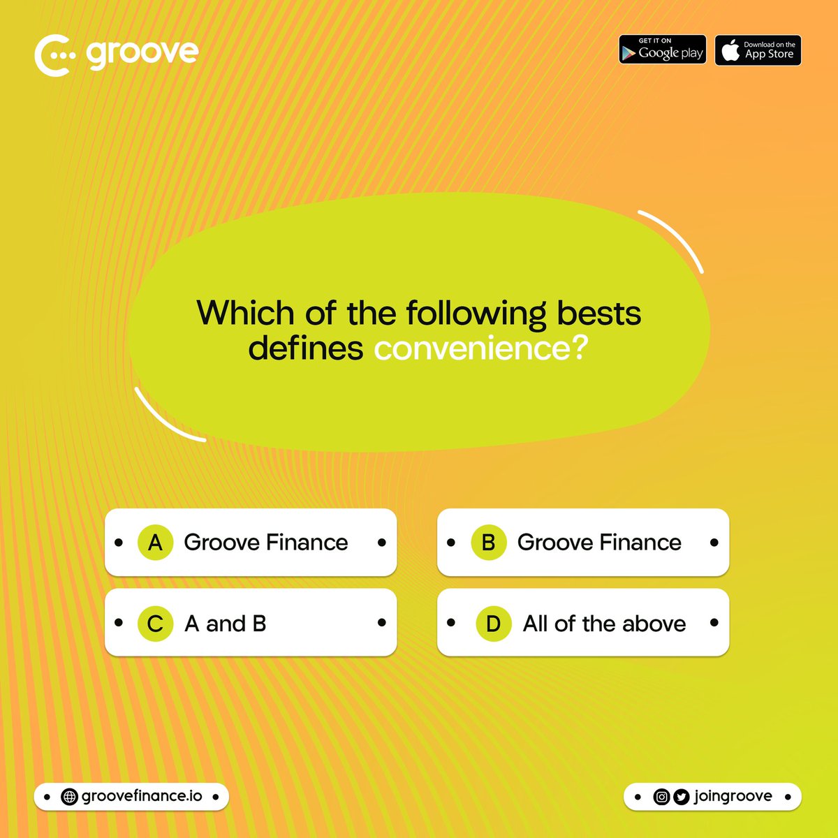 Only Groove Finance!
Think CONVENIENCE, Think GROOVE🧡🤗